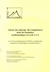  IUFM Midi-Pyrénées - Repérage des compétences numériques en Grande Section. 1 DVD