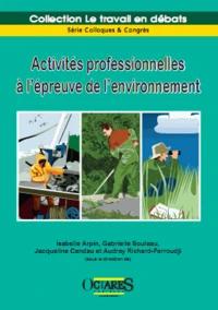 Activités professionnelles à l'épreuve de l'environnement