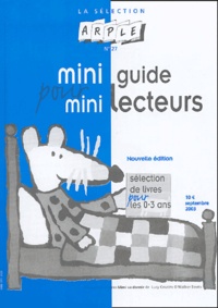 Hélène Berthier - La sélection ARPLE N°27 : Mini-guide pour mini-lecteurs.