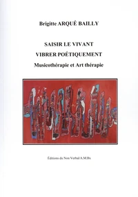 Saisir le vivant vibrer poétiquement