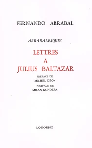 Lettres à Julius Baltazar