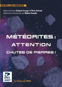 Météorites : attention chutes de pierres !