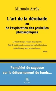 L'art de la dérobade ou de l'exploration des poubelles philosophiques