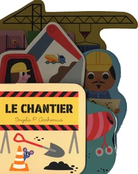 Le chantier