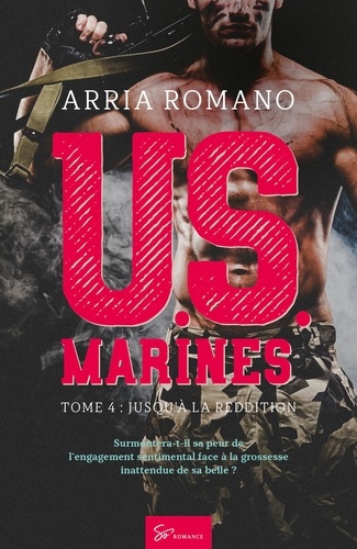 U.S. Marines  U.S. Marines - Tome 4. Jusqu'à la reddition