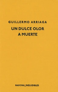 Un dulce olor a muerte