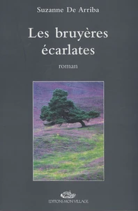 Les bruyères écarlates
