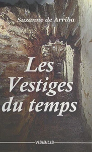 Les vestiges du temps
