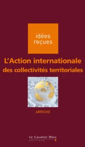 L'action internationale des collectivités territoriales