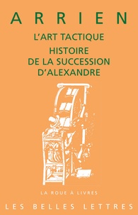 Arrien - L'art tactique - Histoire de la succession d'Alexandre.