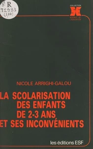 La Scolarisation des enfants de 2-3 ans et ses inconvénients