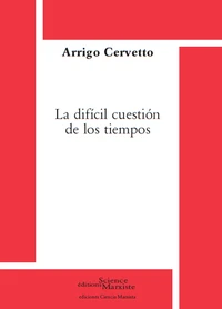 La dificil cuestion de los tiempos