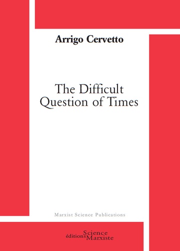 Arrigo Cervetto - The difficult question of times.