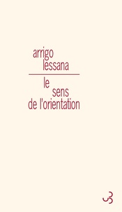 Arrigo Lessana - Le sens de l'orientation.