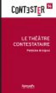 Le théâtre contestataire
