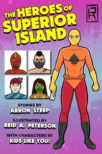 The Heroes of Superior Island