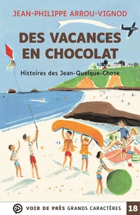 Des vacances en chocolat