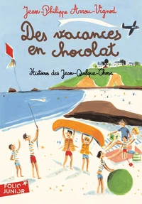 Des vacances en chocolat