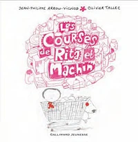 Les courses de Rita et Machin