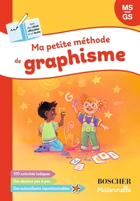 Ma petite méthode de graphisme MS/GS