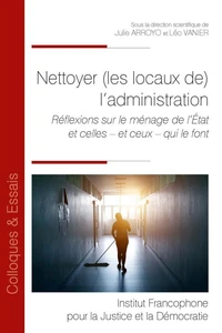 Nettoyer (les locaux de) l'administration
