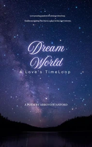 DreamWorld - A Love’s Time Loop