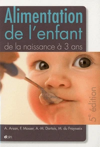 Alimentation de l'enfant de la naissance à 3 ans