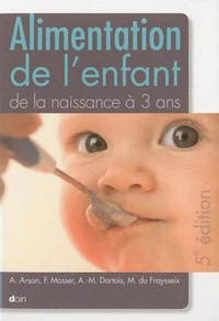 Alimentation de l'enfant de la naissance à 3 ans