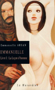 Emmanuelle Livre 1 : La Lecon D'Homme