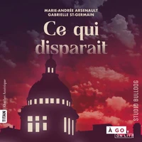 Ce qui disparaît