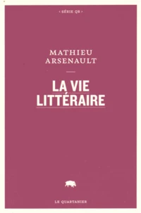 La vie littéraire