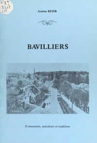 Arsène Behr et Robert Billerey - Bavilliers - Événements, anecdotes et traditions.