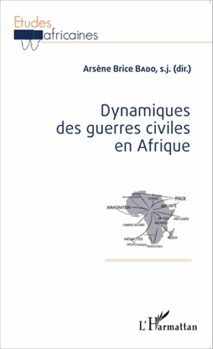 Dynamiques des guerres civiles en Afrique. Une approche holiste