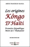 Diasporas Noires et Arsène Francoeur Nganga - Les origines Kôngo d'Haiti - Première République Noire de l'Humanité.