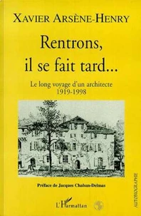 Rentrons, il se fait tard