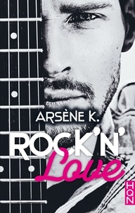 Arsène K. - Rock'n'love.