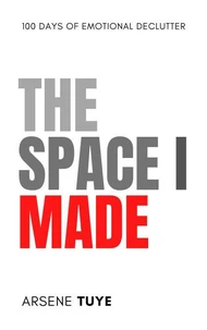 The Space I Made