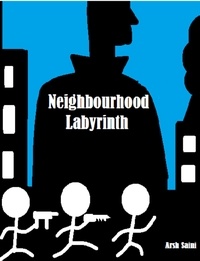  Arsh Saini - Neighbourhood Labyrinth.