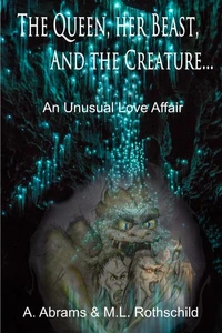 The Queen, her Beast ,and the Creature: An Unusual Love Affair