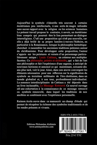 Le symbole renouvelé. A propos de l'oeuvre de Louis Cattiaux