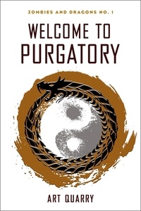  Art Quarry - Welcome to Purgatory - Zombies &amp; Dragons, #1.