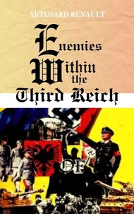 Enemies Within the Third Reich