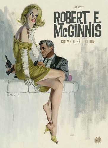 Robert E. McGinnis. Crime & séduction