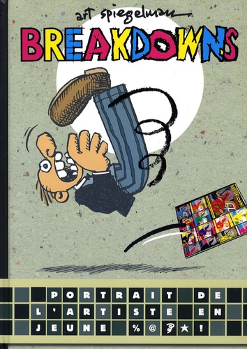 Art Spiegelman - Breakdowns.