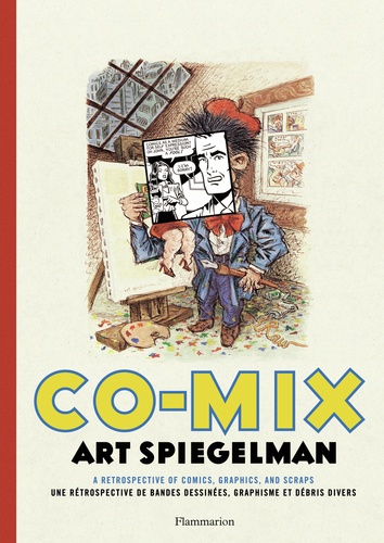 Art Spiegelman - Co-mix - Une rétrospective de bandes dessinées, graphisme et débris divers.