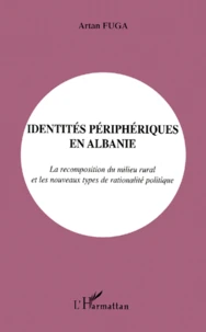 Identités périphériques en Albanie.