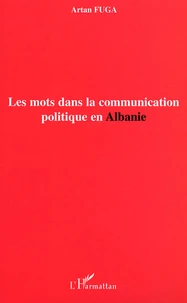Les mots dans la communication politique en Albanie