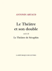 Le théâtre et son double
