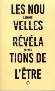 Les nouvelles révélations de l'être suivi de Lettres et sorts