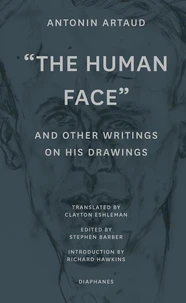 "The Human Face" and Other Writings on His Drawings